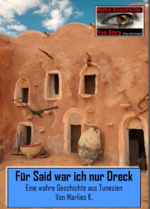 Für Said war ich nur Dreck